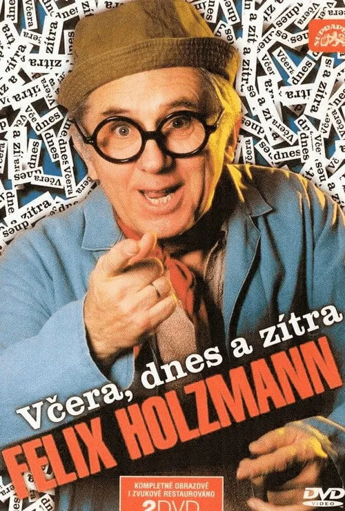 Poster for Felix Holzmann: Včera, Dnes a Zítra