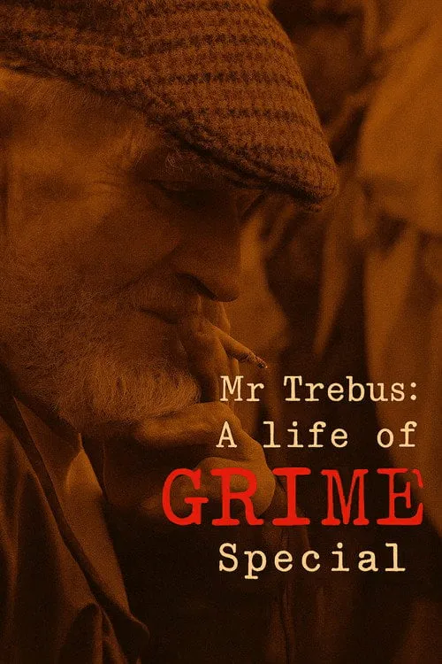 Poster for Mr Trebus: a Life of Grime