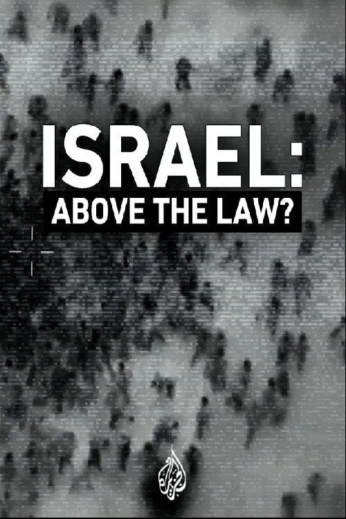 Poster for Israel: Above the Law?