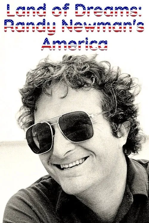 Poster for Land of Dreams - Randy Newman's America