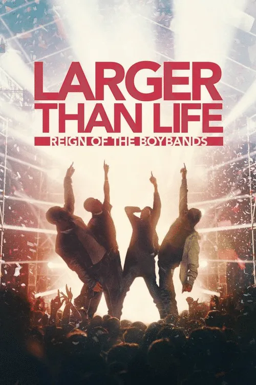 Poster for Larger Than Life: Reign of the Boybands