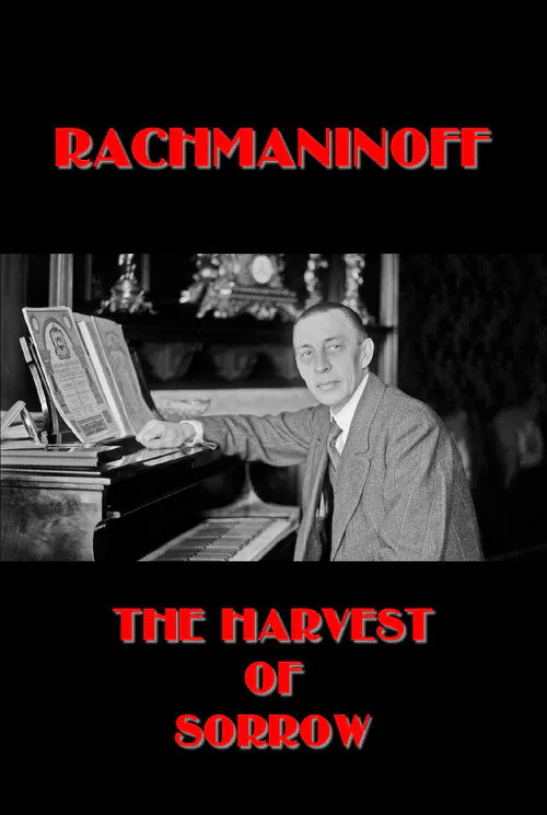 Poster for Rachmaninoff: the Harvest of Sorrow