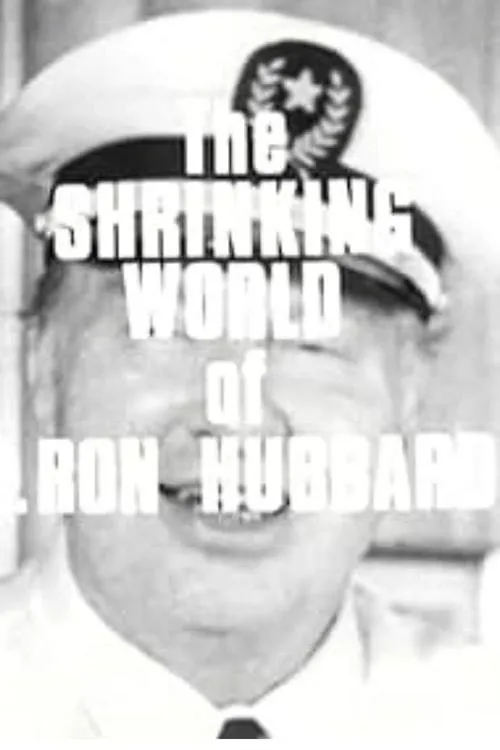 Poster for Scientology: the Shrinking World of L. Ron Hubbard