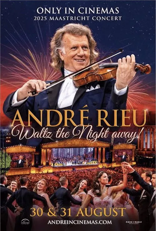 Poster for André Rieu's 2025 Maastricht Concert - Waltz the Night Away!