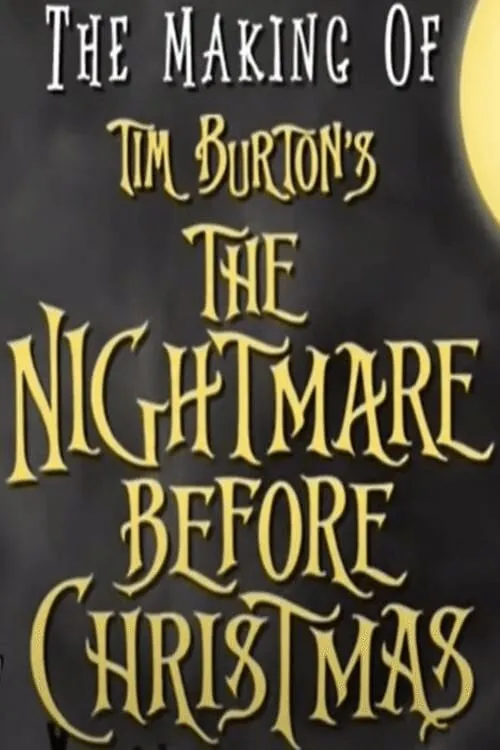 Poster for The Making of Tim Burton's 'the Nightmare Before Christmas'