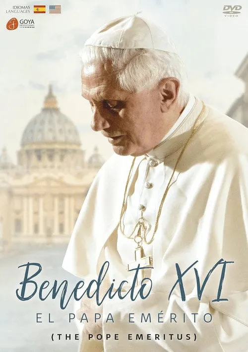 Poster for Benedicto XVI: El Papa Emérito