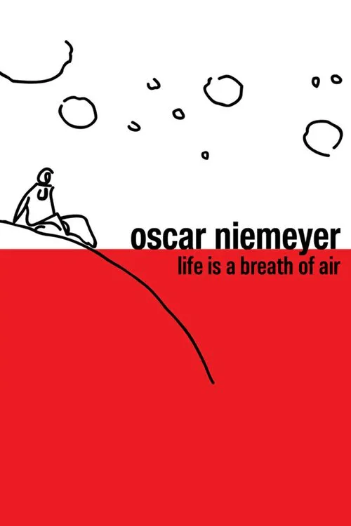 Poster for Oscar Niemeyer: Life Is a Breath of Air