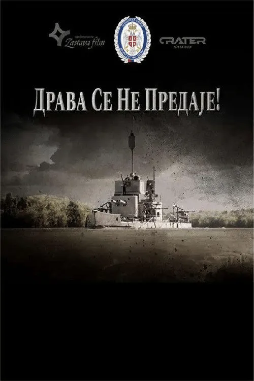 Poster for Drava Doesn't Surrender