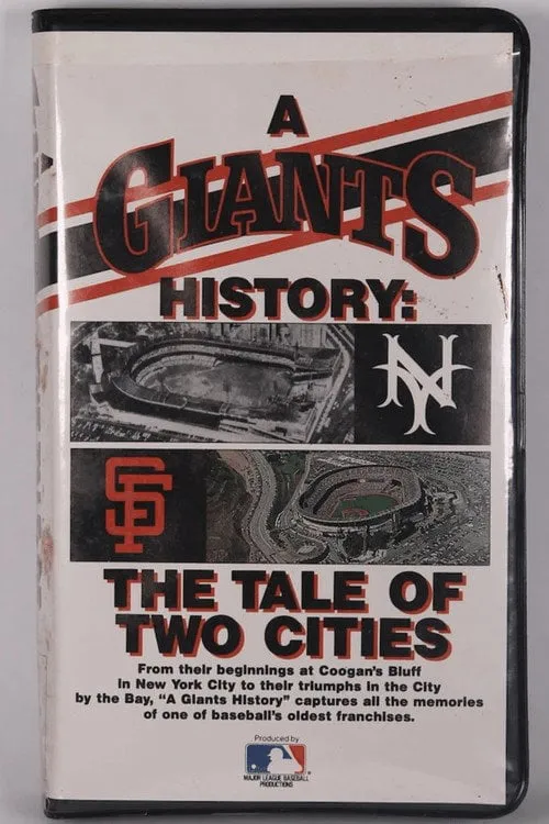 Poster for A Giants History: the Tale of Two Cities