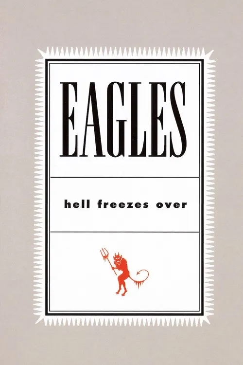 Poster for Eagles: Hell Freezes Over