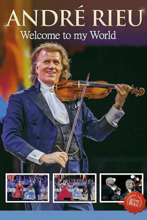 Poster for André Rieu - Welcome to My World
