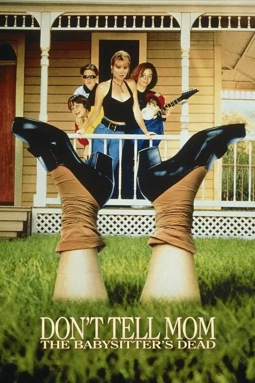 Poster for Don't Tell Mom the Babysitter's Dead