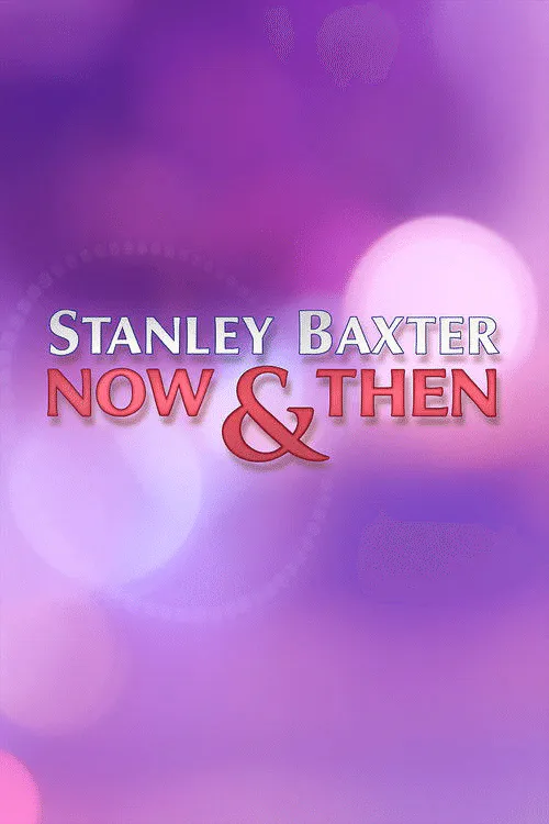 Poster for Stanley Baxter: Now and Then
