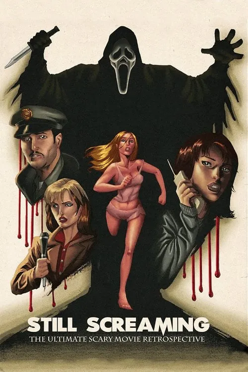 Poster for Still Screaming: the Ultimate Scary Movie Retrospective