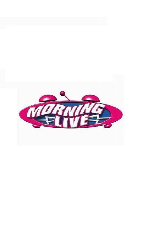 Poster for Morning Live