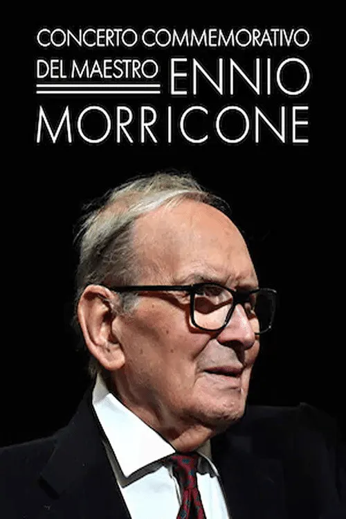 Poster for Concerto Commemorativo Del Maestro Ennio Morricone
