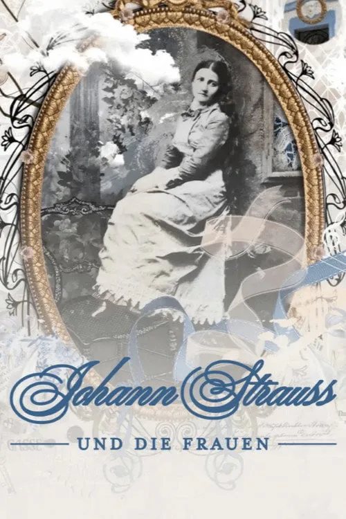 Poster for Johann Strauss Und Die Frauen