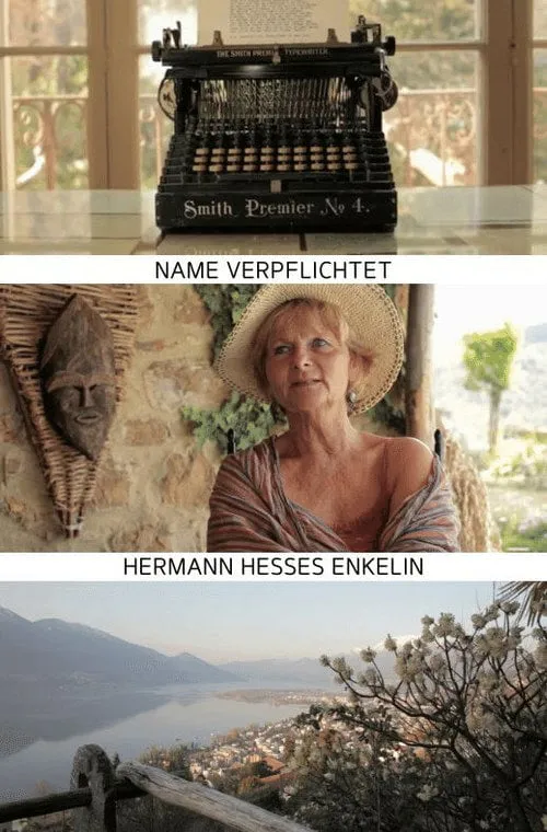 Poster for Name Verpflichtet - Hermann Hesses Enkelin