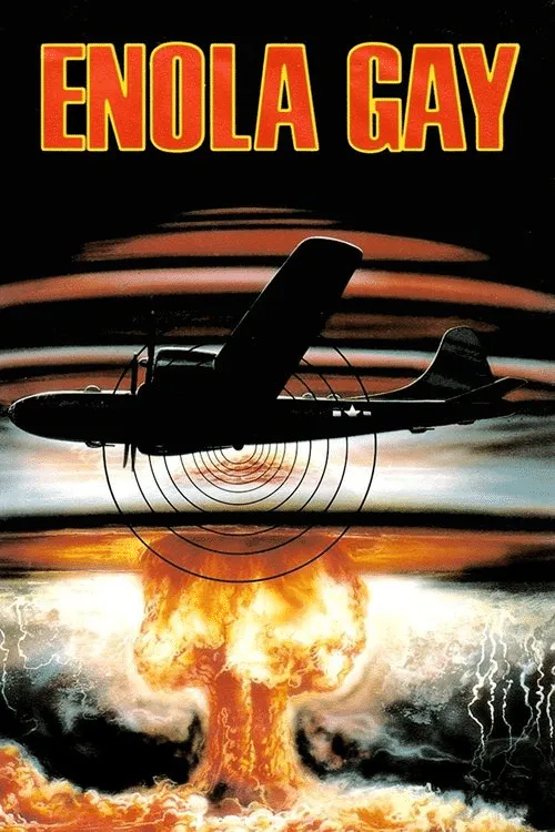 Poster for Enola Gay: the Men, the Mission, the Atomic Bomb