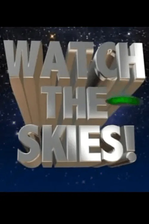 Poster for Watch the Skies!: Science Fiction, the 1950S and Us