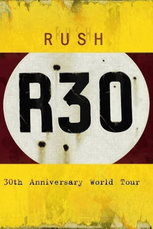 Poster for Rush: R30