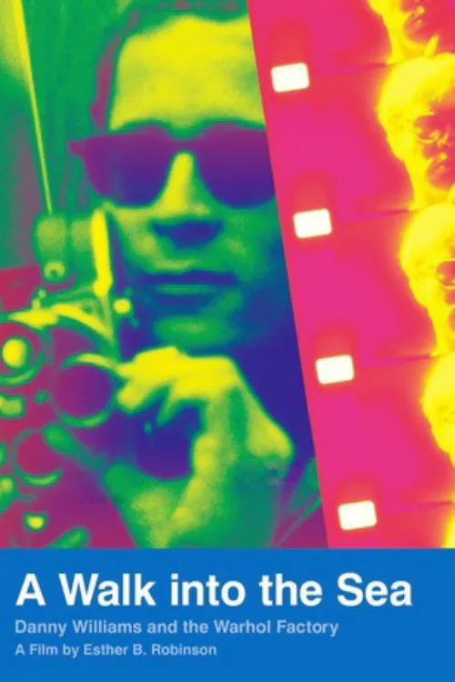 Poster for A Walk into the Sea: Danny Williams and the Warhol Factory