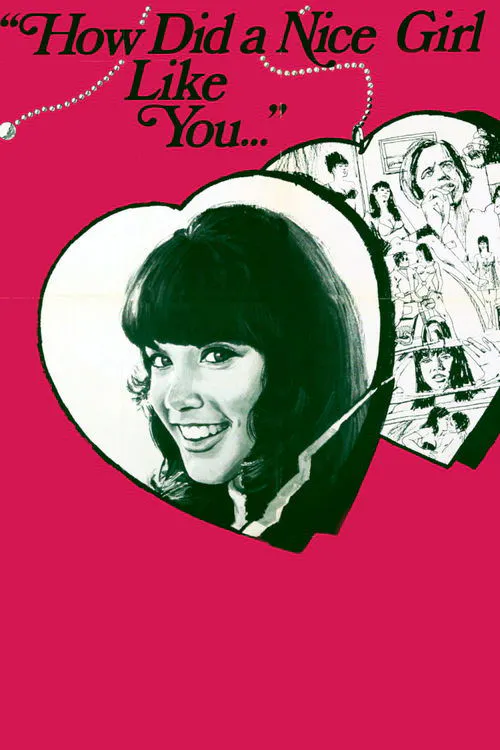 Poster for How Did a Nice Girl Like You Get into This Business?