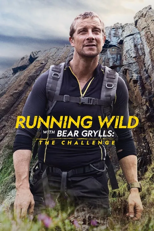Poster for Running Wild with Bear Grylls: the Challenge