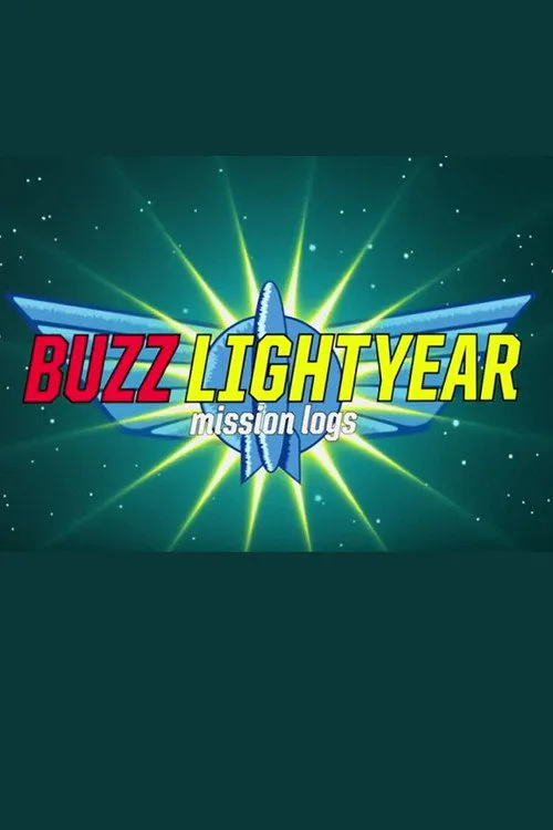 Poster for Buzz Lightyear Mission Logs
