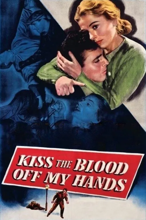 Poster for Kiss the Blood off My Hands