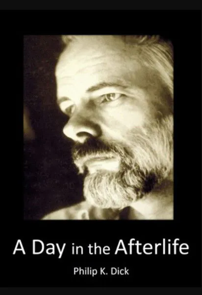 Poster for Philip K Dick: a Day in the Afterlife
