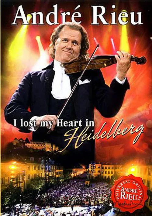 Poster for André Rieu - I Lost My Heart in Heidelberg