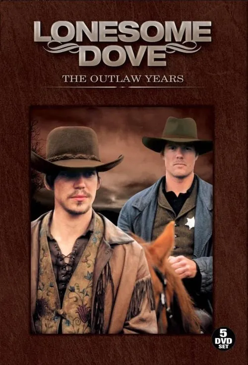 Poster for Lonesome Dove: the Outlaw Years