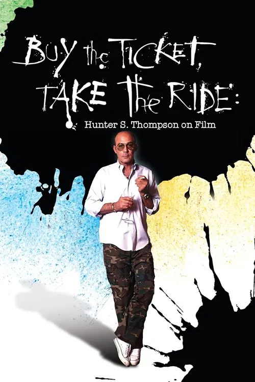 Poster for Buy the Ticket, Take the Ride