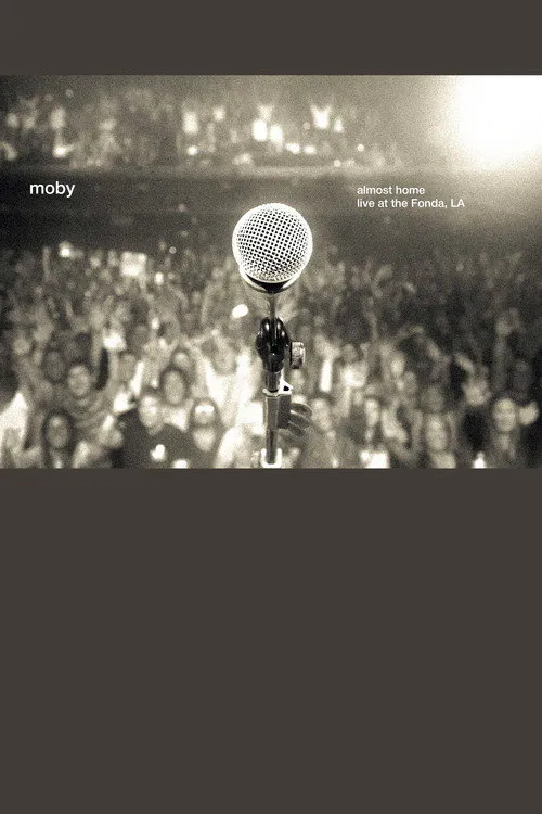 Poster for Moby: Almost Home - Live at the Fonda, LA