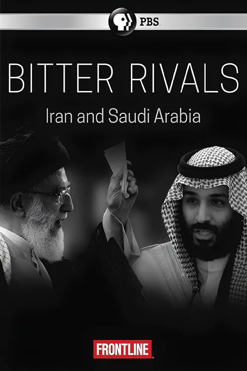 Poster for Bitter Rivals: Iran and Saudi Arabia