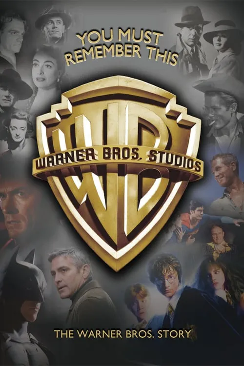 Poster for You Must Remember This: the Warner Bros. Story