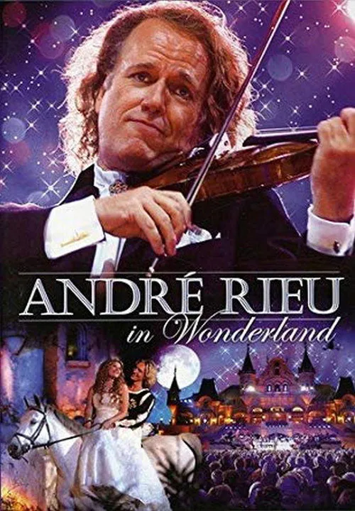 Poster for Andre Rieu: in Wonderland