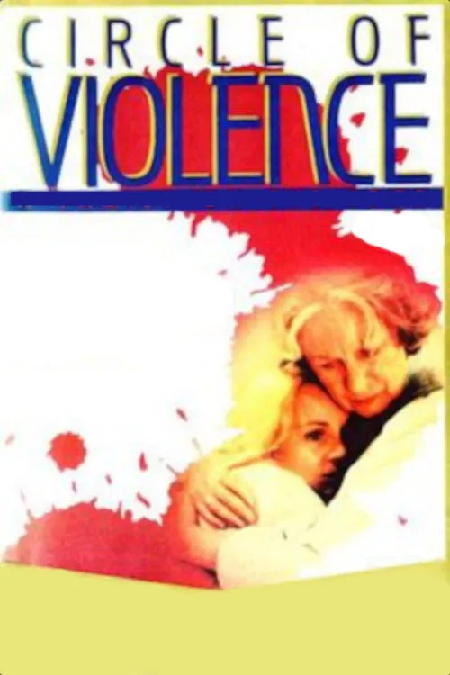 Poster for Circle of Violence: a Family Drama