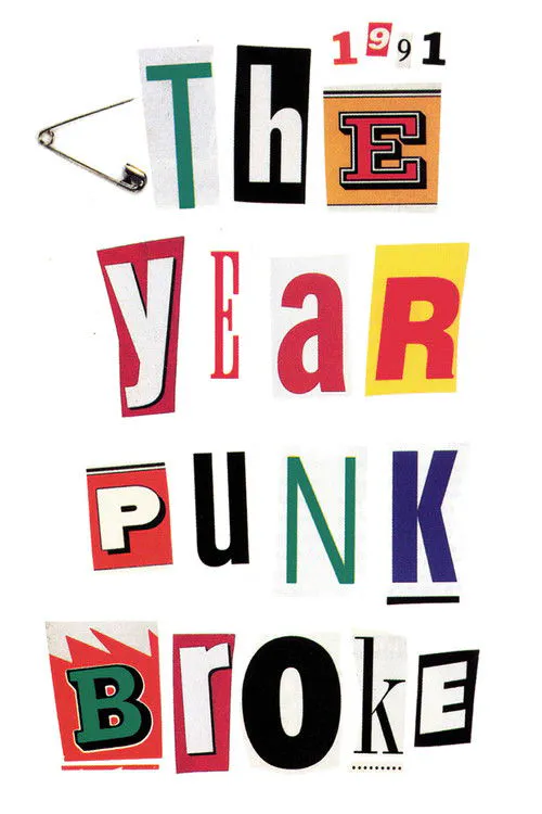 Poster for 1991: the Year Punk Broke