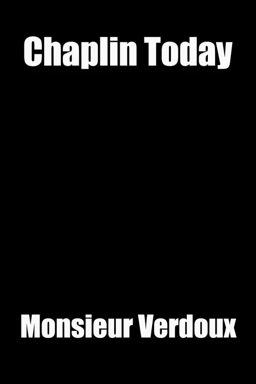 Poster for Chaplin Today: Monsieur Verdoux