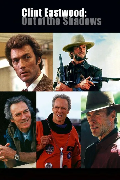 Poster for Clint Eastwood: Out of the Shadows