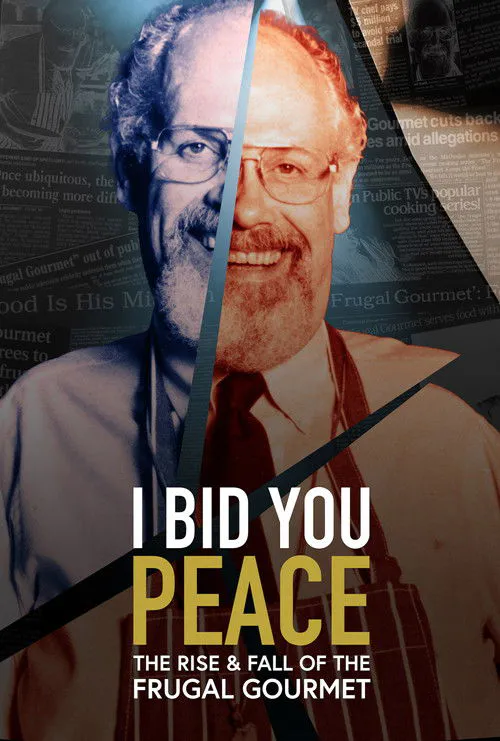 Poster for I Bid You Peace: the Rise & Fall of the Frugal Gourmet