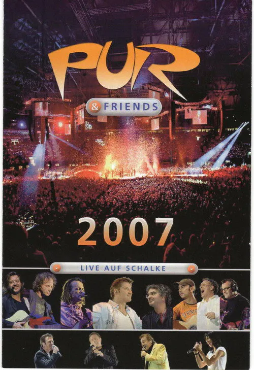 Poster for Pur & Friends: Live Auf Schalke 2007