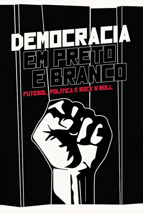 Poster for Democracia Em Preto E Branco