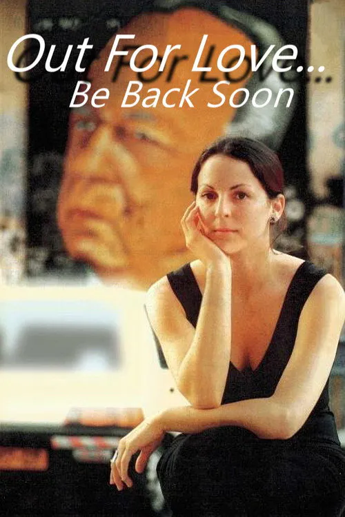 Poster for Out for Love Be Back Shortly