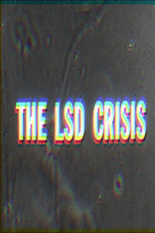 Poster for How to Go Out of Your Mind: the LSD Crisis