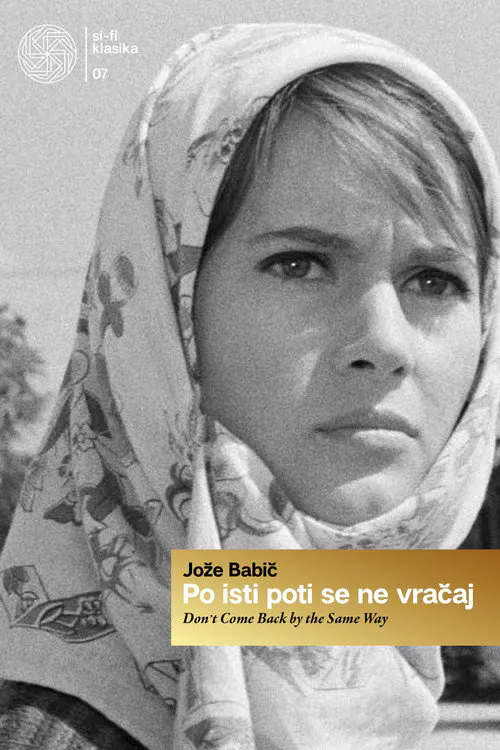 Poster for Don't Come Back by the Same Way
