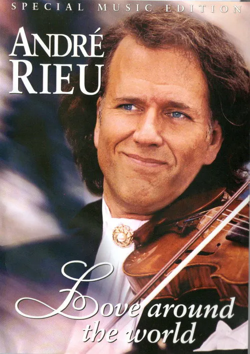 Poster for Andre Rieu: Love Around the World
