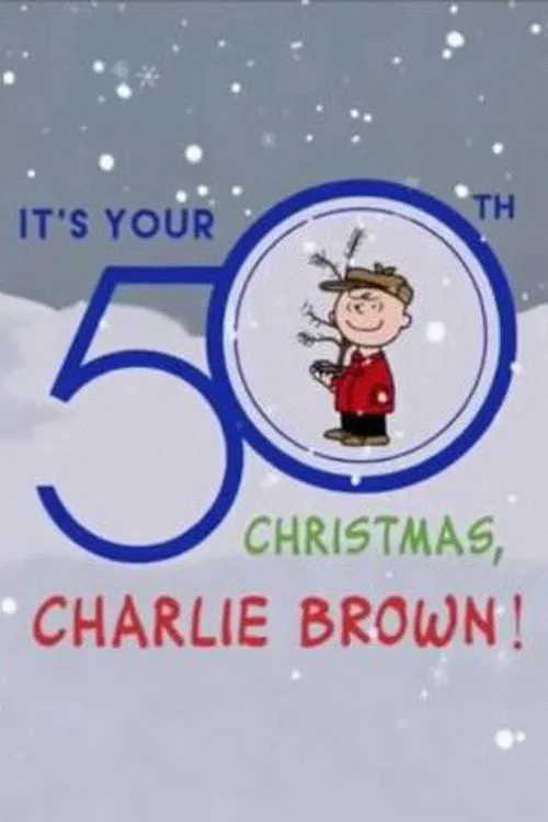 Poster for It's Your 50Th Christmas Charlie Brown